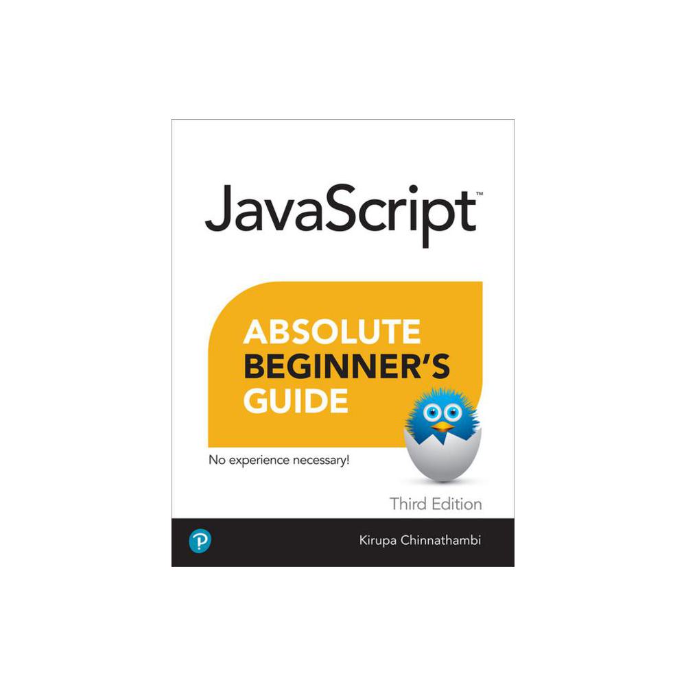 Chinnathambi, JavaScript Absolute Beginner's Guide, Third Edition, 9780137959167, Que, 2022, Computers, Books